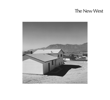 The New West - Robert Adams - Steidl Verlag